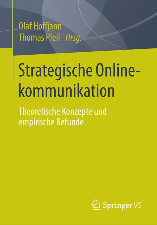 Produktbild Strategische Onlinekommunikation (Olaf Hoffjann, Thomas Pleil, 2014)