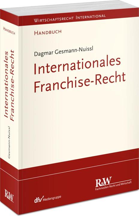 Produktbild Internationales Franchise-Recht (Deutsch, Dagmar Gesmann-Nuissl, 2019)