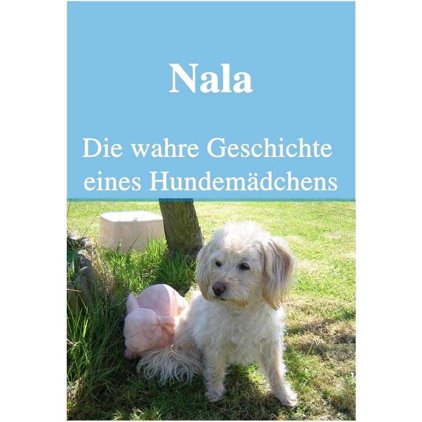 Nala Die wahre Geschichte eines Hundemädchens, Ratgeber von Icony Petlove