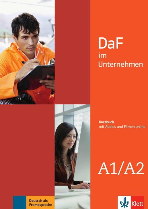Produktbild DaF im Unternehmen A1-A2. Kursbuch + Audio- und Videodateien online (Deutsch, Andreea Farmache, Claudia Hanke, Daniela Schmeiser, Ilse Sander, Klaus Mautsch, Regine Grosser, Udo Tellmann, Viktoria Ilse, 2016)