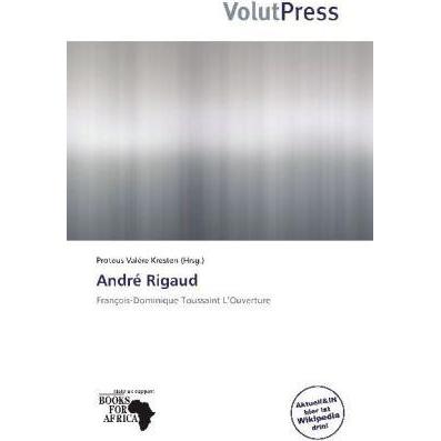 Thumbnail - André Rigaud, Fachbücher von Proteus Valère Kresten