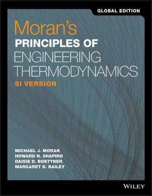 Actual product image Moran's Principles of Engineering Thermodynamics SI Global Edition 9e (English, Michael J. Moran, Margaret B. Bailey, Daisie D. Boettner, Howard N. Shapiro, 2018)