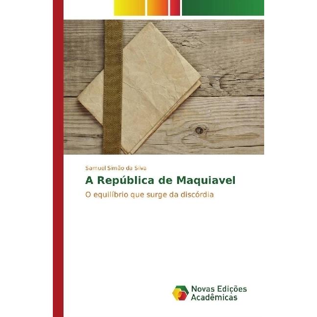 A República de Maquiavel, Fachbücher von Samuel Simão da Silva