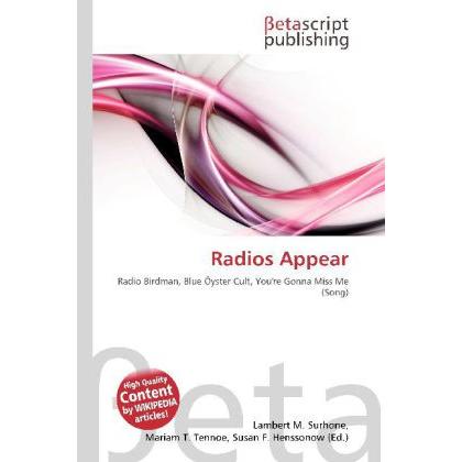 Radios Appear, Fachbücher von Lambert M. Surhone, Mariam T. Tennoe, Susan F. Henssonow