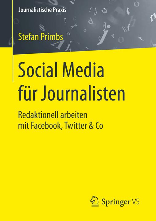 Produktbild Social Media für Journalisten (Deutsch, Stefan Primbs, 2016)