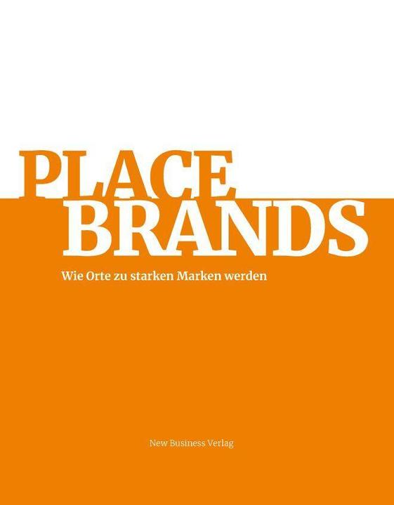 Produktbild Place Brands (Deutsch, Peter Strahlendorf, Thorsten Kausch, Christoph Thoma, Peter Pirck, 2023)