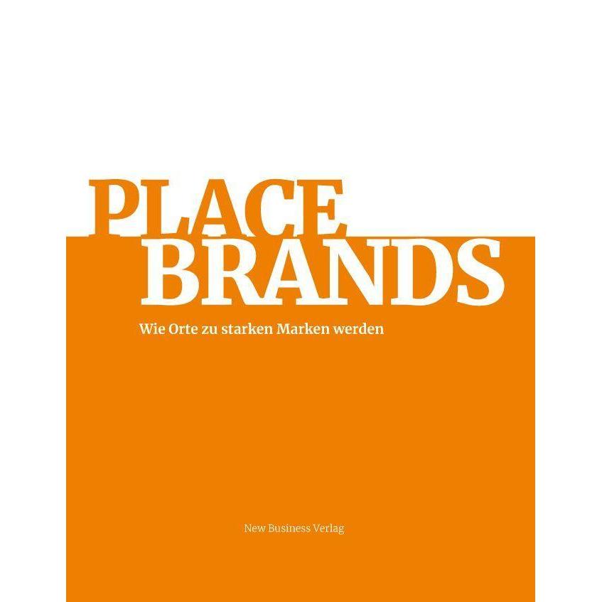 Thumbnail - Place Brands, Sachbücher von Peter Strahlendorf, Thorsten Kausch, Christoph Thoma, Peter Pirck