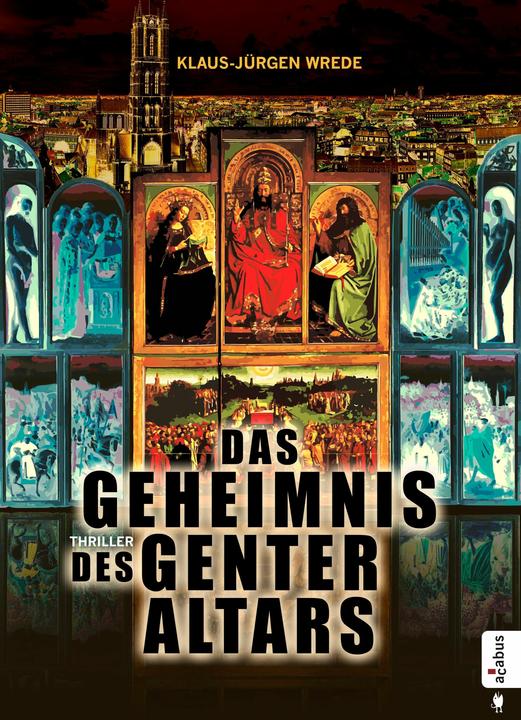 Produktbild Das Geheimnis des Genter Altars (Deutsch, Klaus-Jürgen Wrede, 2015)