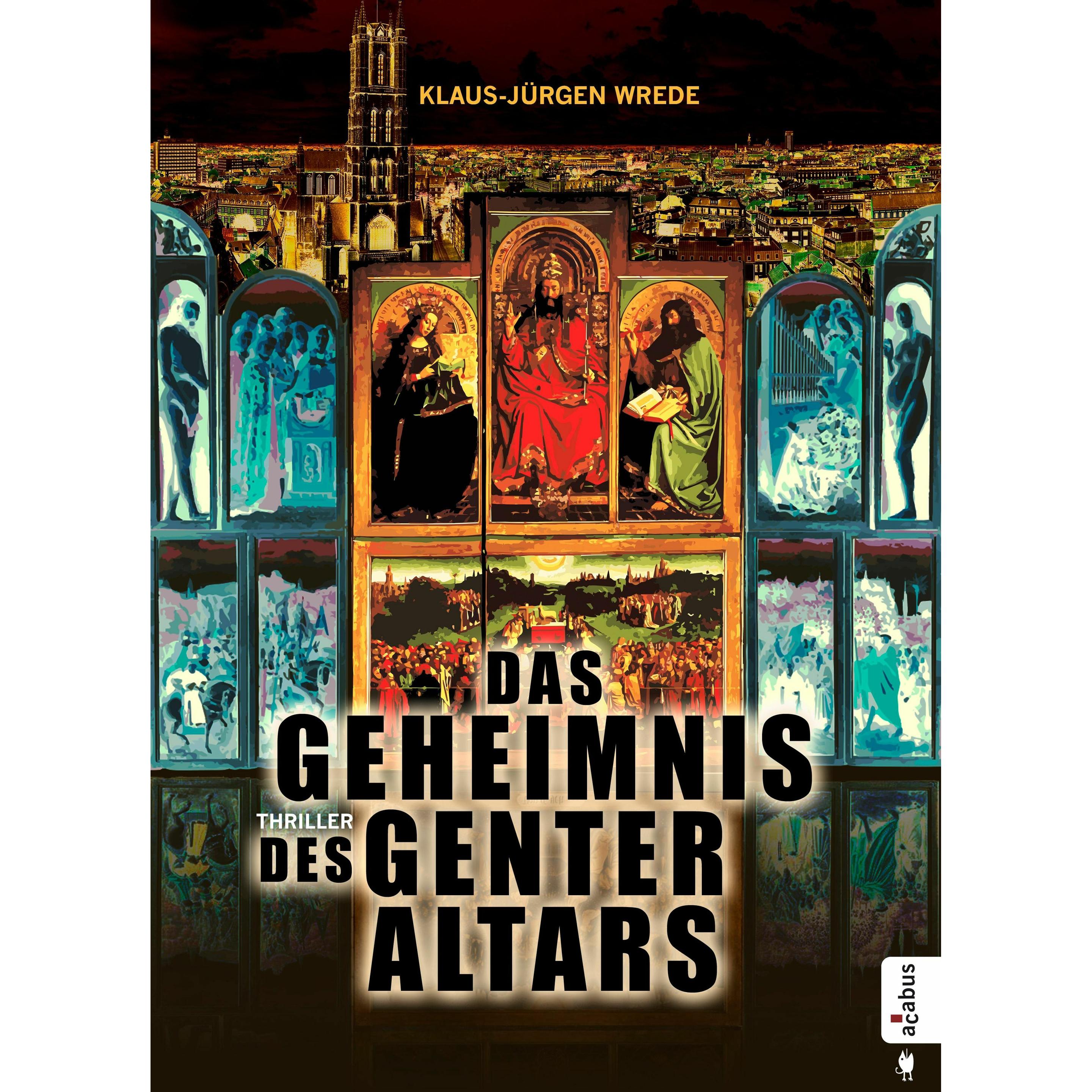 Das Geheimnis des Genter Altars, Belletristik von Klaus-Jürgen Wrede