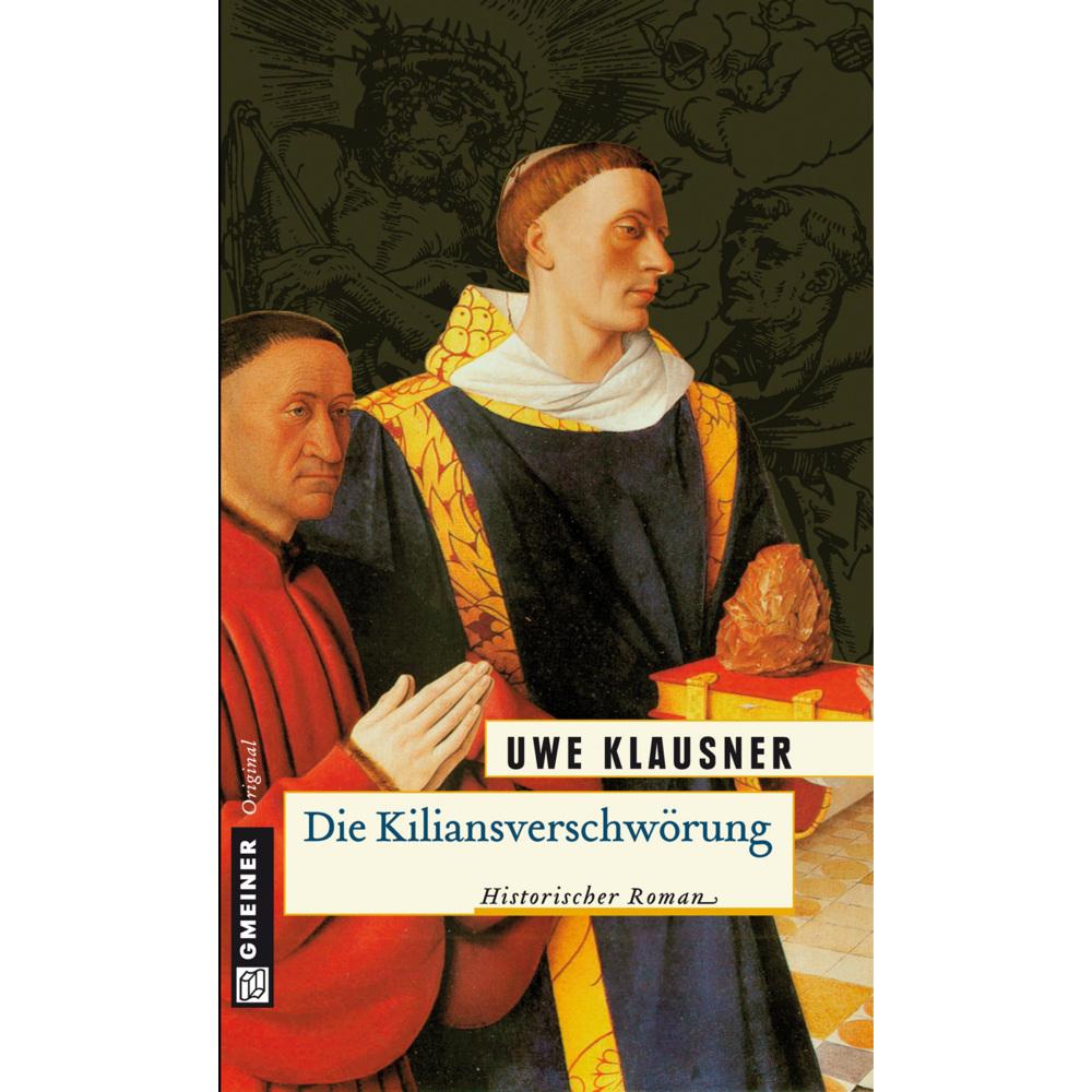 Die Kiliansverschwörung, Belletristik von Uwe Klausner