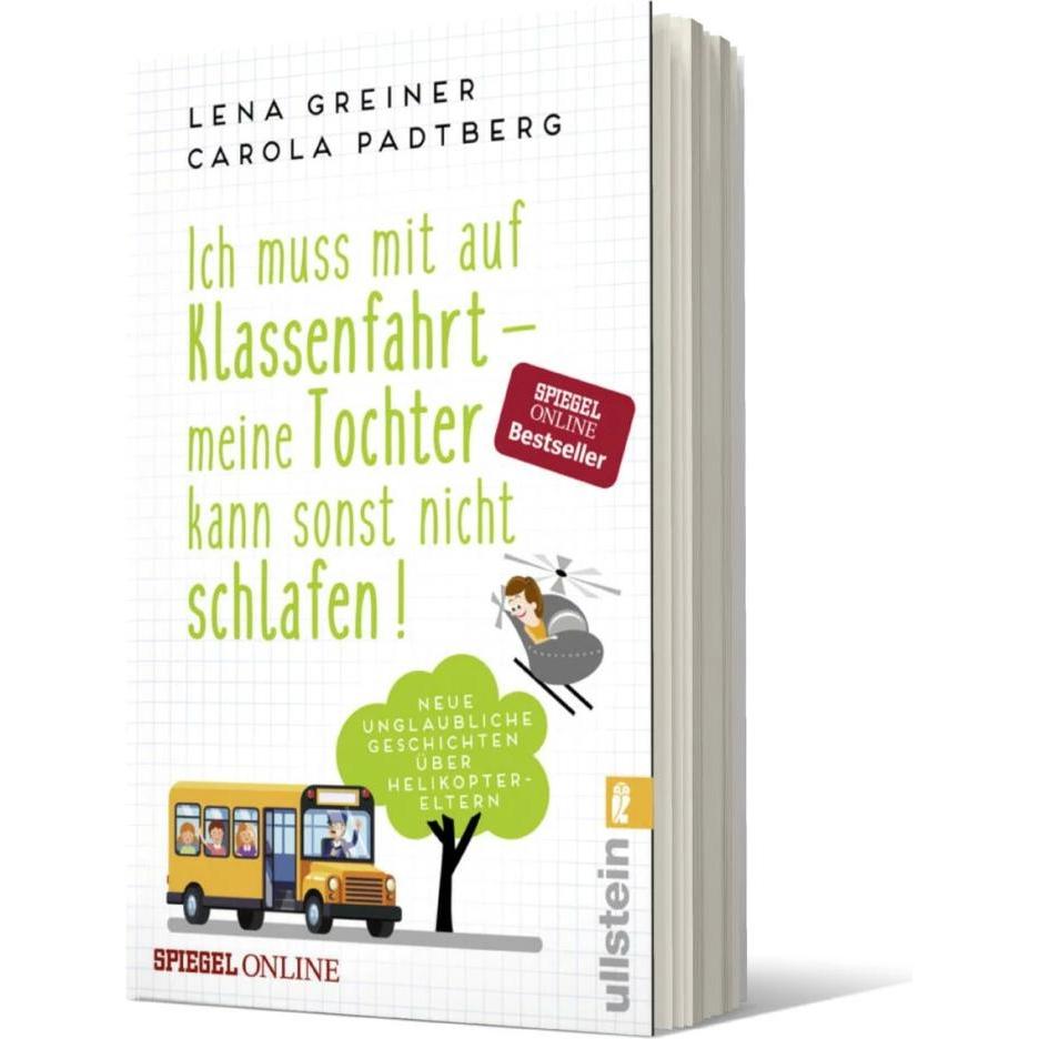 Thumbnail - Ich muss mit auf Klassenfahrt - meine Tochter kann sonst nicht schlafen!, Belletristik von Carola Padtberg-Kruse, Lena G...