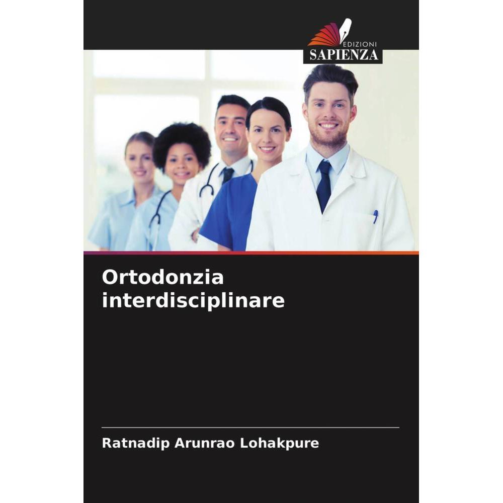 Ortodonzia interdisciplinare, Fachbücher von Ratnadip Arunrao Lohakpure
