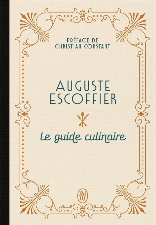 Actual product image Le guide culinaire d'Escoffier (French, Auguste Escoffier, 2021)