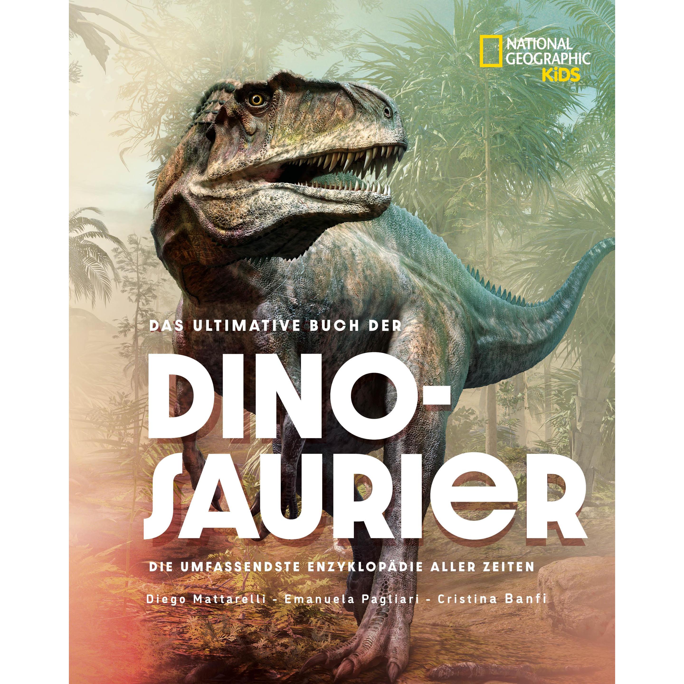 Das ultimative Buch der Dinosaurier. Die umfassendste Enzyklopädie aller Zeiten, Kinderbücher von Emanuela Pagliari, Ban...