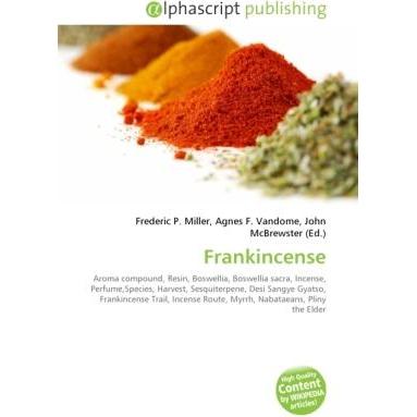 Frankincense, Fachbücher von Agnes F. Vandome, John McBrewster, Frederic P. Miller