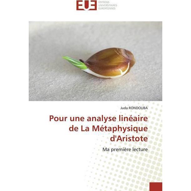 Pour une analyse linéaire de La Métaphysique d'Aristote, Sachbücher von Juda RONDOUBA