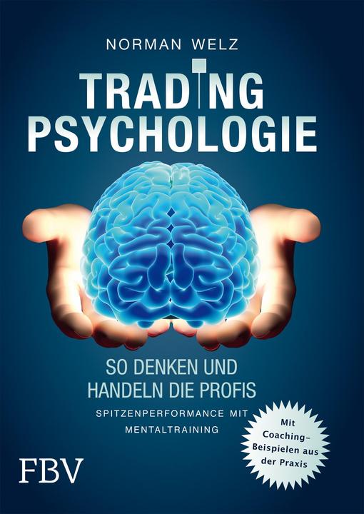 Actual product image Tradingpsychologie So denken und handeln die Profis (German, Norman Welz, 2012)