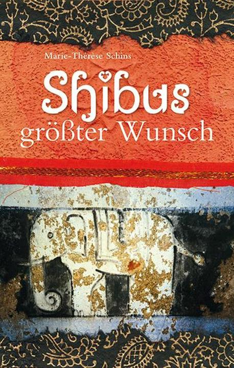 Produktbild Shibus grösster Wunsch (Deutsch, Marie-Thérèse Schins, 2014)