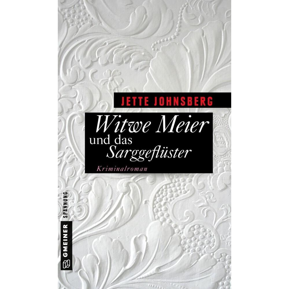 Witwe Meier und das Sarggeflüster, Belletristik