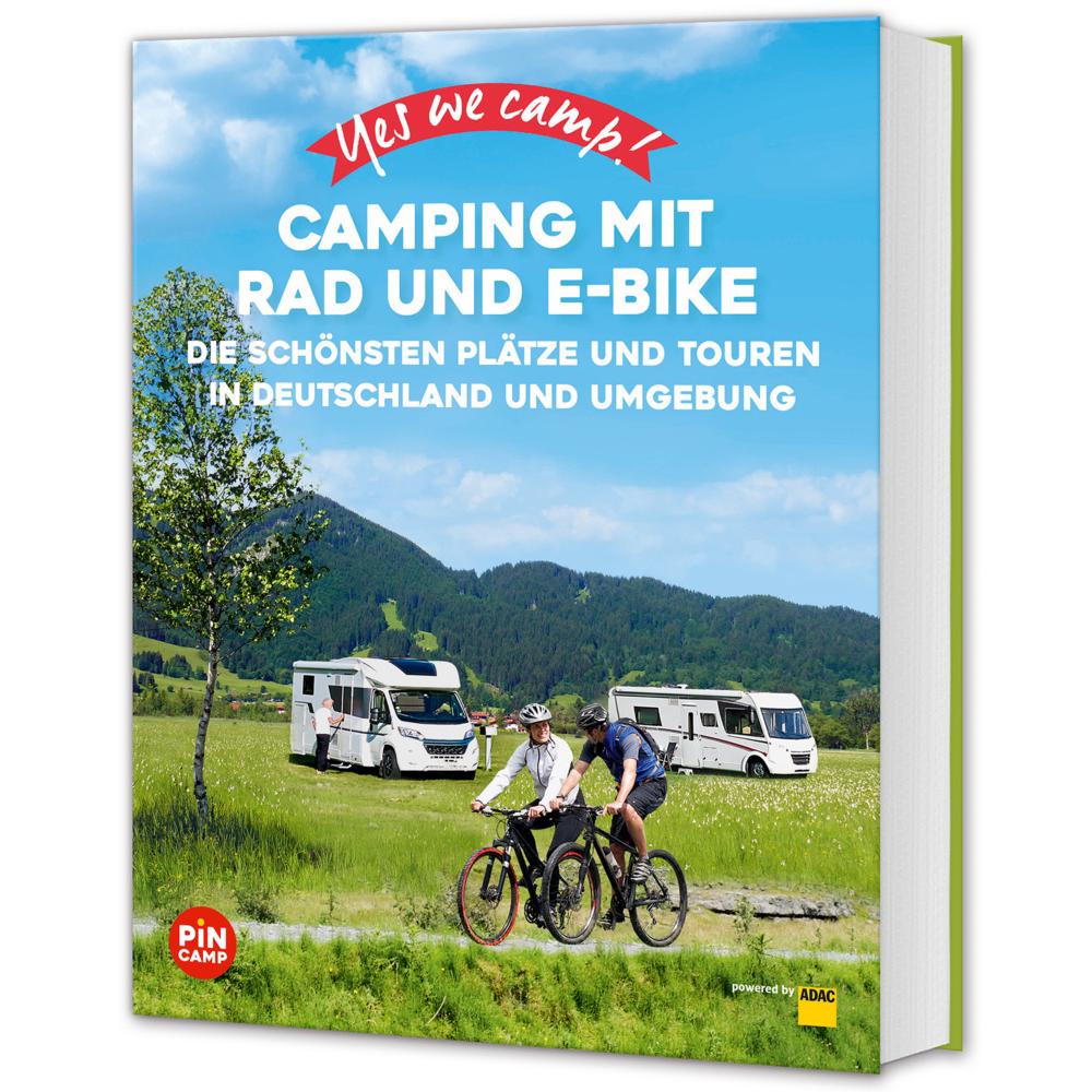 Yes we camp! Camping mit Rad und E-Bike, Ratgeber von Heidi Siefert, Annett Sachs