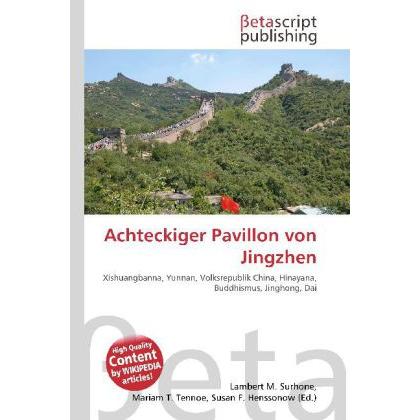 Achteckiger Pavillon von Jingzhen, Fachbücher von Susan F. Marseken, Miriam T. Timpledon, Lambert M. Surhone