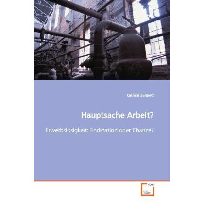 Hauptsache Arbeit?, Fachbücher von Kathrin Bennett
