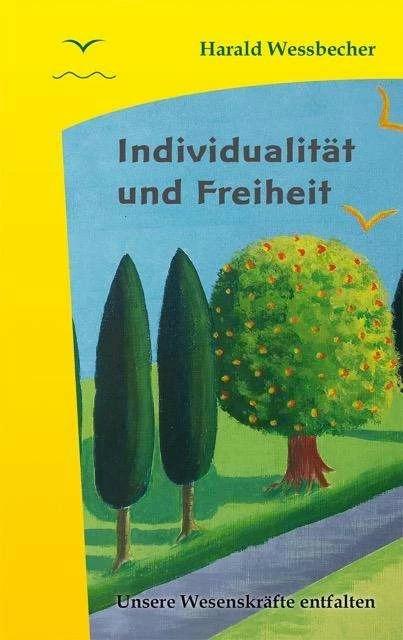 Produktbild Individualität und Freiheit (Deutsch, Harald Wessbecher, 2017)