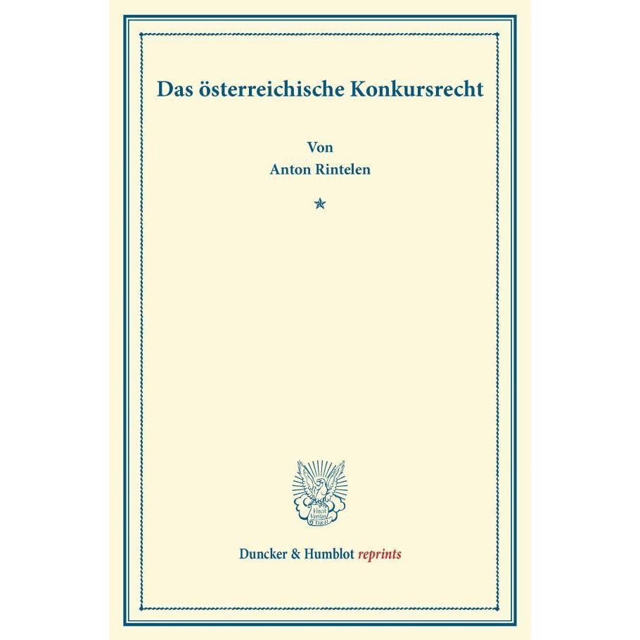 Das österreichische Konkursrecht., Fachbücher von Anton Rintelen