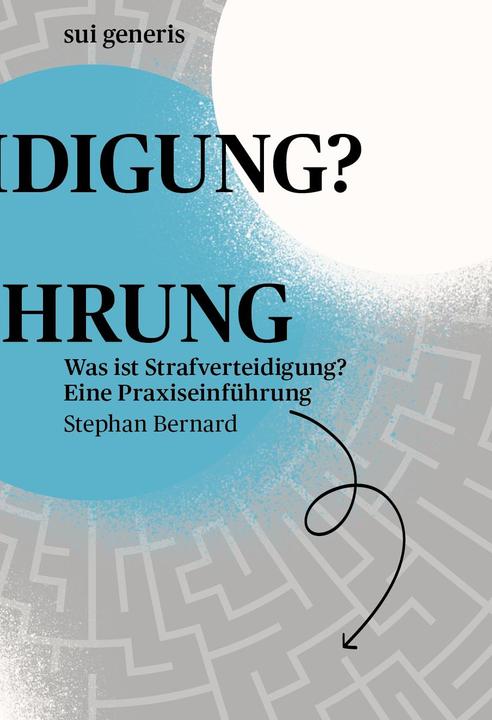 Image du produit Was ist Strafverteidigung? (Allemand, Stephen Bernard, 2021)