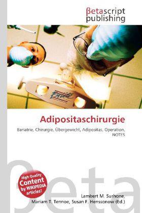 Produktbild Adipositaschirurgie (Deutsch, Lambert M. Surhone, Mariam T. Tennoe, Susan F. Henssonow, 2010)