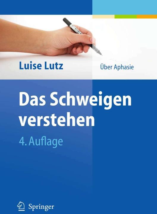 Produktbild Das Schweigen verstehen (Deutsch, Luise Lutz, Wolfgang Schlote, 2010)