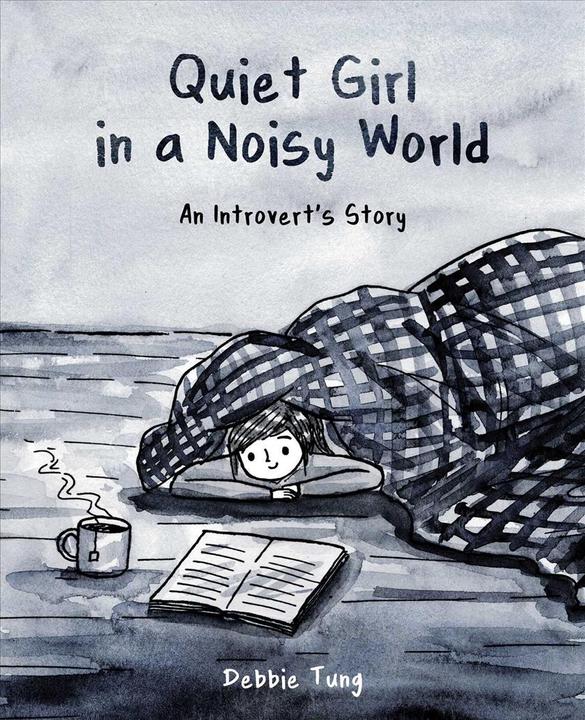 Produktbild Quiet Girl in a Noisy World (Englisch, Debbie Tung, 2017)