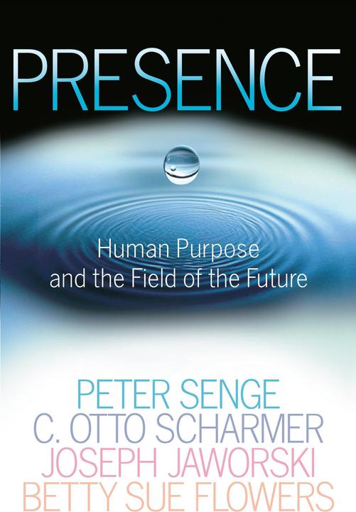 Produktbild Presence (Englisch, Betty Sue Flowers, C. Otto Scharmer, Joseph Jaworski, Peter M. Senge, 2008)