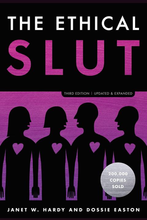 Produktbild The Ethical Slut, Third Edition (Englisch, Dossie Easton, Janet W. Hardy, 2017)