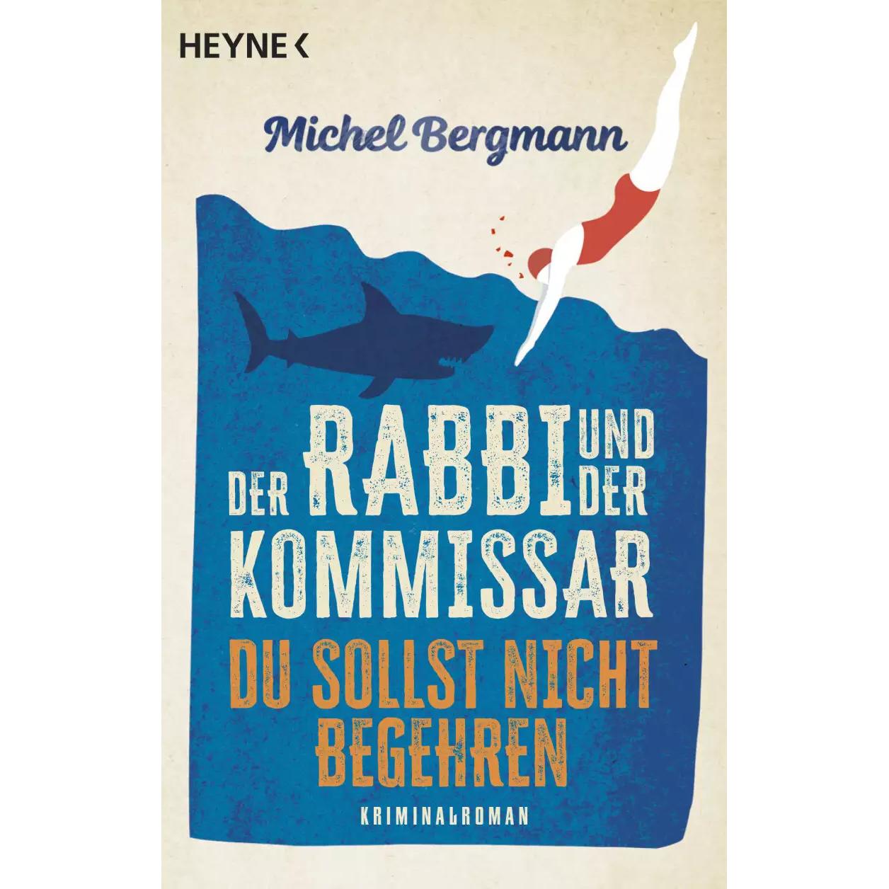 Der Rabbi und der Kommissar: Du sollst nicht begehren, Belletristik von Michel Bergmann