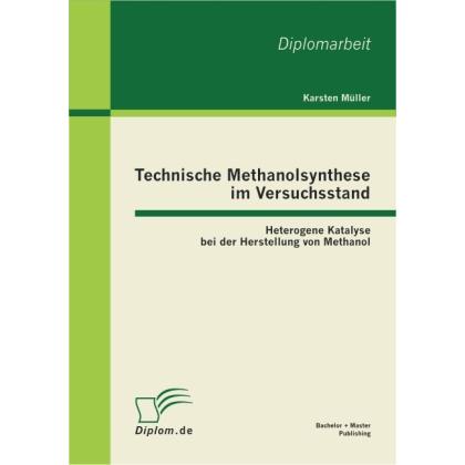 Technische Methanolsynthese im Versuchsstand, Fachbücher von Karsten Müller