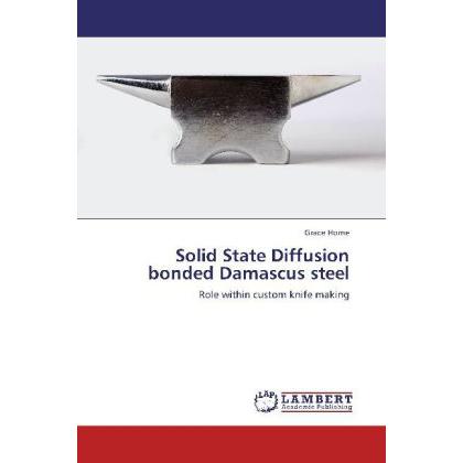 Solid State Diffusion bonded Damascus steel, Fachbücher