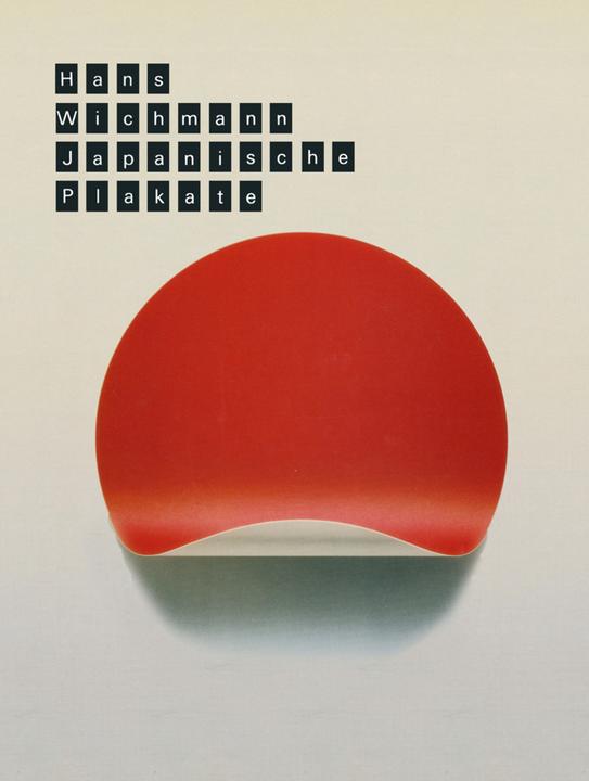 Produktbild Japanische Plakate Sechziger Jahre bis heute (Deutsch, Wichmann, 2014)