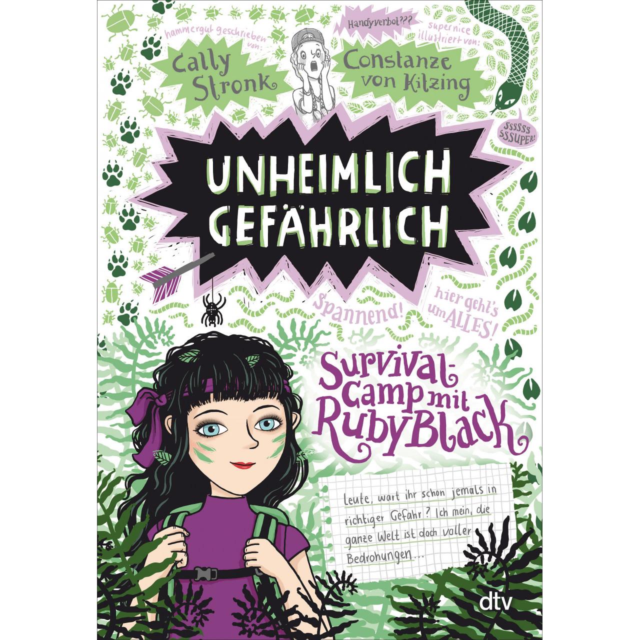 Unheimlich gefährlich – Survivalcamp mit Ruby Black, Kinderbücher von Cally Stronk, Constanze von Kitzing