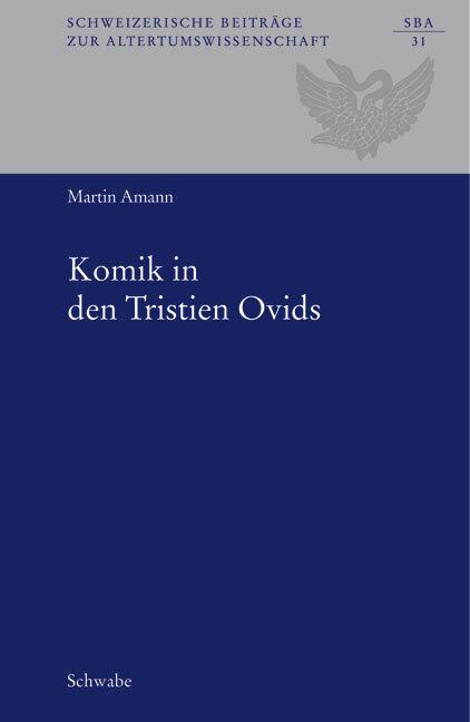 Actual product image Komik in den Tristien Ovids (German, Martin Amann, 2006)