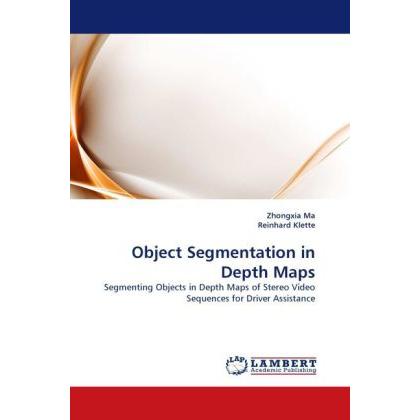 Thumbnail - Object Segmentation in Depth Maps, Fachbücher von Reinhard Klette, Zhongxia Ma