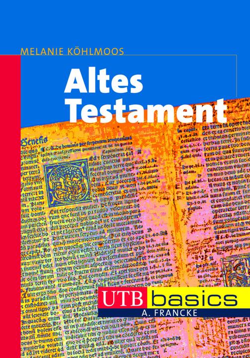 Produktbild Altes Testament (Deutsch, Köhlmoos, Melanie, 2011)