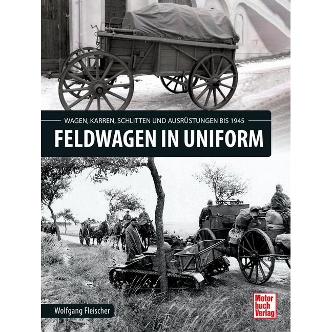 Thumbnail - Feldwagen in Uniform, Ratgeber von Wolfgang Fleischer