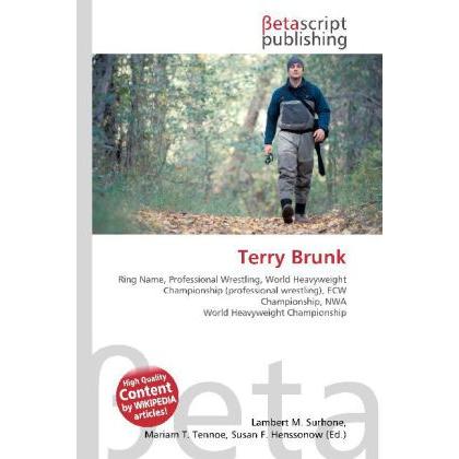 Thumbnail - Terry Brunk, Ratgeber von Lambert M. Surhone, Miriam T. Timpledon, Susan F. Marseken