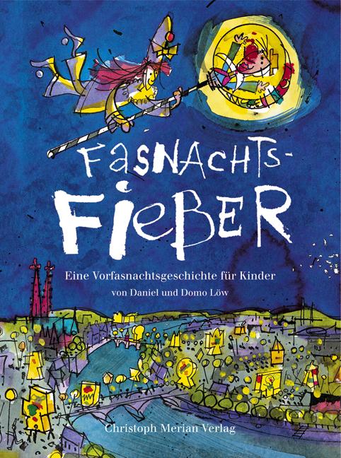 Produktbild Fasnachts-Fieber (Deutsch, Daniel Löw, 2017)