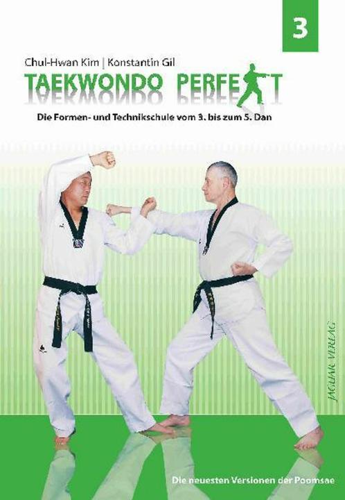 Produktbild Taekwondo perfekt 3 (Deutsch, Kim Chul-Hwan, Konstantin Gil, 2011)