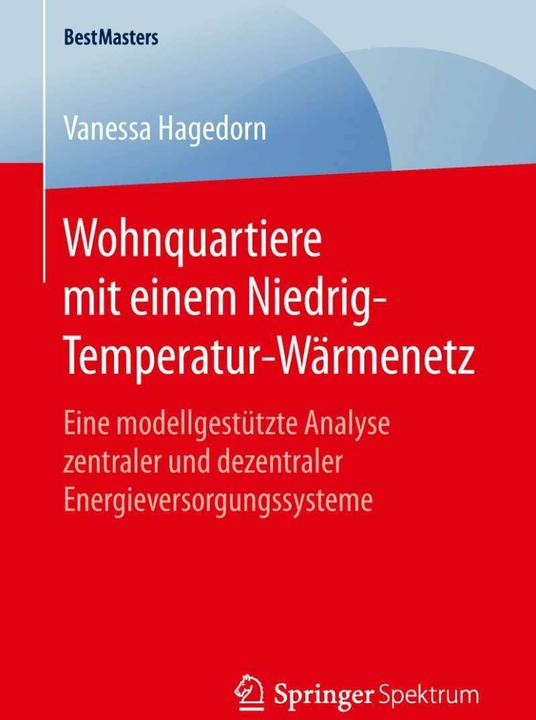 Actual product image Wohnquartiere mit einem Niedrig-Temperatur-Wärmenetz (German, Vanessa Hagedorn, 2019)