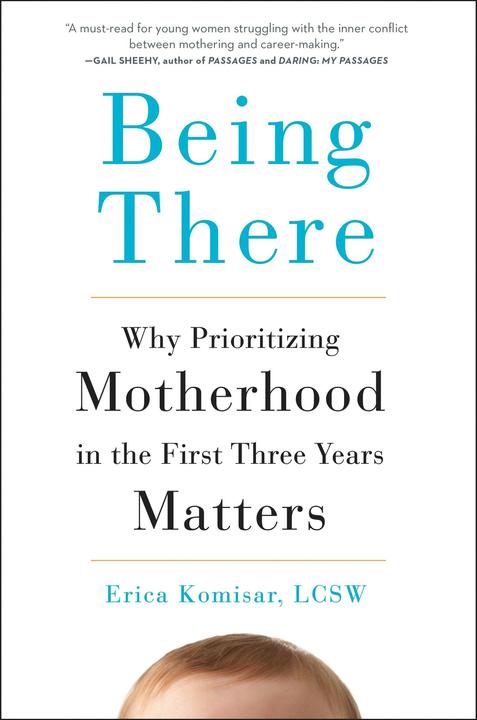 Produktbild Being There (Englisch, Erica Komisar, 2017)