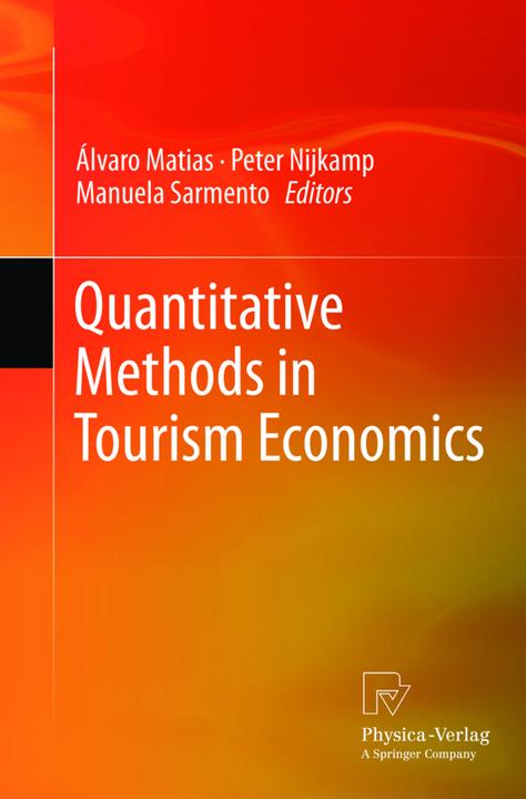 Actual product image Quantitative Methods in Tourism Economics (Álvaro Matias, Manuela Sarmento, Peter Nijkamp, 2015)