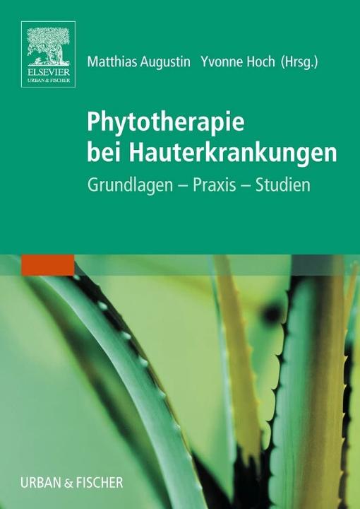 Produktbild Phytotherapie bei Hauterkrankungen (Deutsch, Matthias Augustin, Yvonne Hoch, 2004)